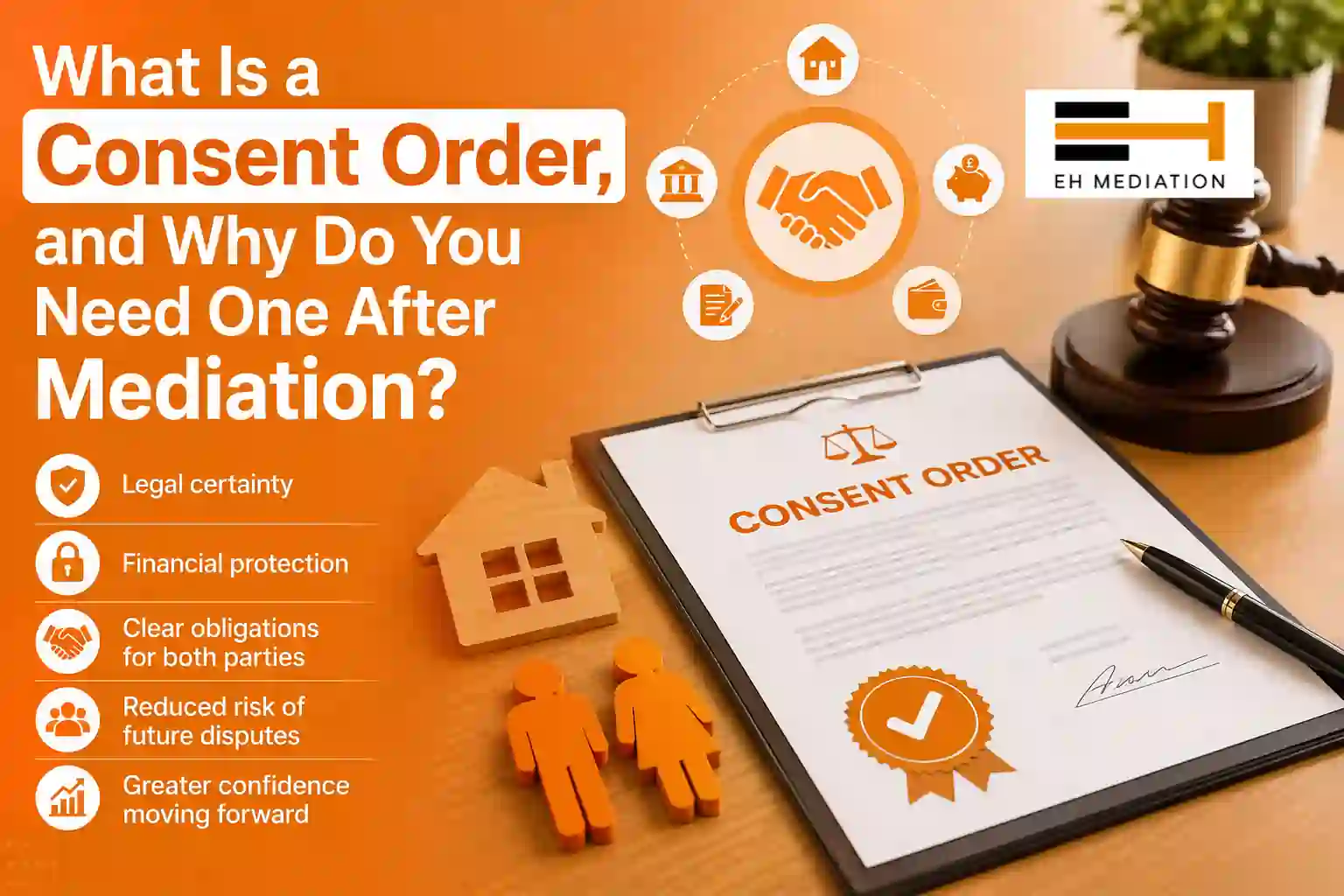 What Is a Consent Order, and Why Do You Need One After Mediation Rayleigh?